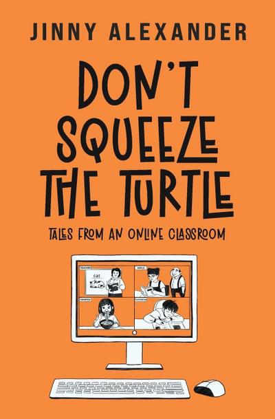 Don’t Squeeze the Turtle