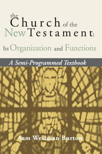 The Church of the New Testament