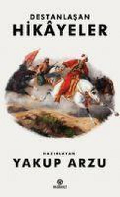 Destanlasan Hikayeler