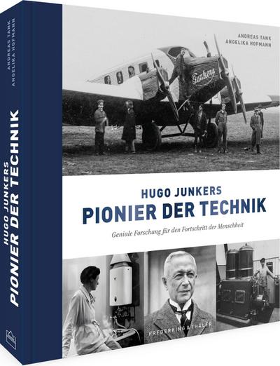 Hugo Junkers - Pionier der Technik