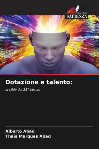 Dotazione e talento: