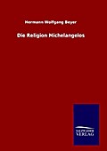 Die Religion Michelangelos