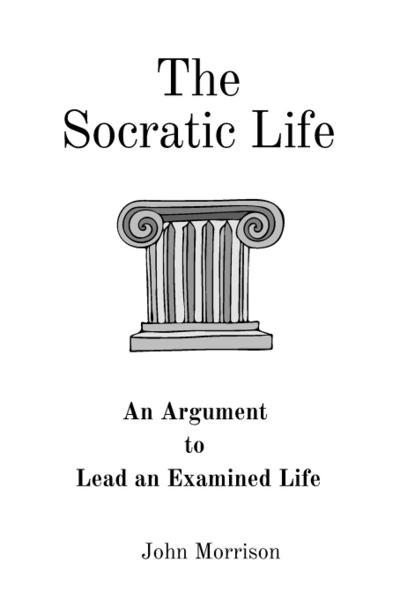 Morrison, J: Socratic Life
