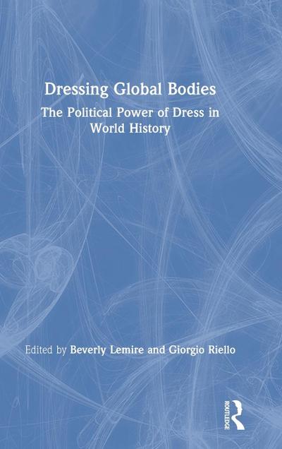 Dressing Global Bodies