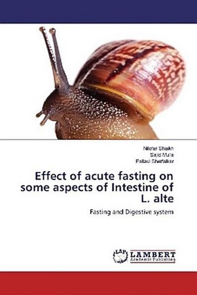 Effect of acute fasting on some aspects of Intestine of L. alte