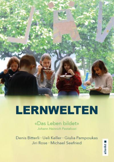 Lernwelten - Das Leben bildet