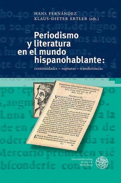 Periodismo y literatura en el mundo hispanohablante: