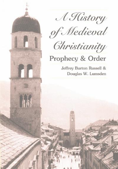 A History of Medieval Christianity