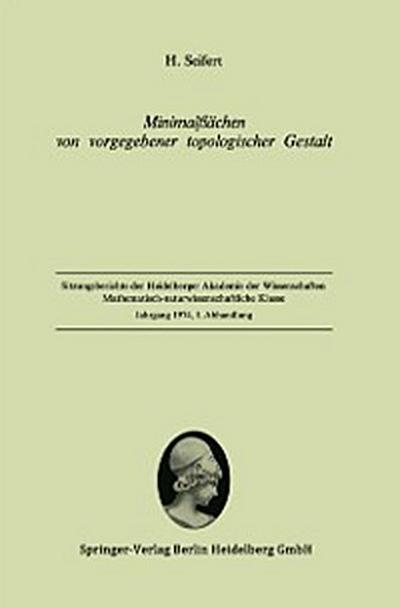 Minimalflächen von vorgegebener topologischer Gestalt