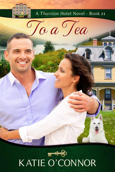 To A Tea (Thurston Hotel Series, #11)