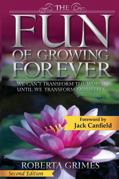 The Fun of Growing Forever