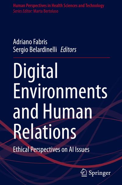 Digital Environments and Human Relations