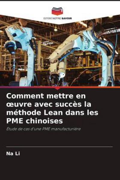 Comment mettre en ¿uvre avec succès la méthode Lean dans les PME chinoises