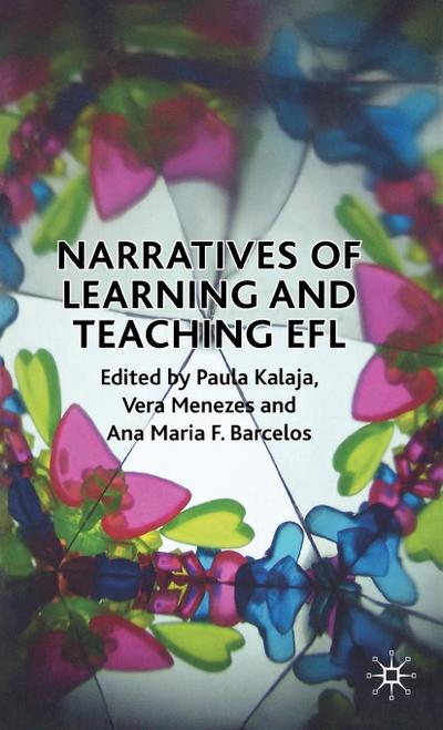 Narratives of Learning and Teaching EFL