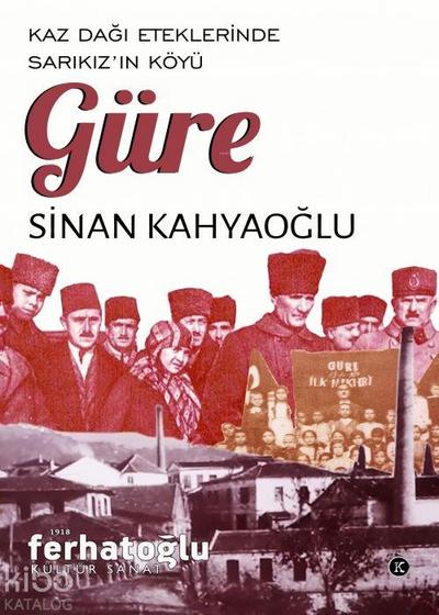 Kaz Dagi Eteklerinde Sarikizin Köyü Güre