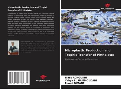Microplastic Production and Trophic Transfer of Phthalates