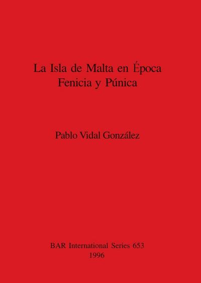 La Isla de Malta en Época Fenicia y Púnica