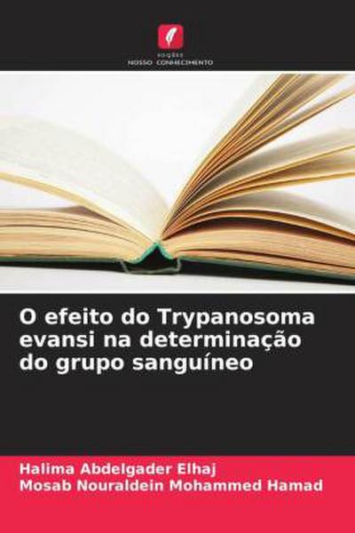 O efeito do Trypanosoma evansi na determinação do grupo sanguíneo