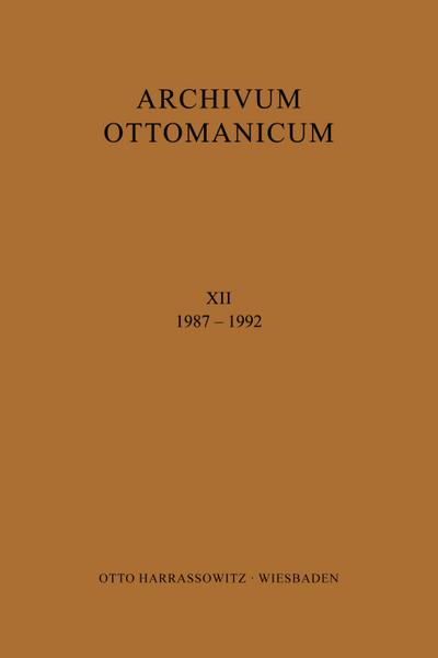 Archivum Ottomanicum XII 1987-1992