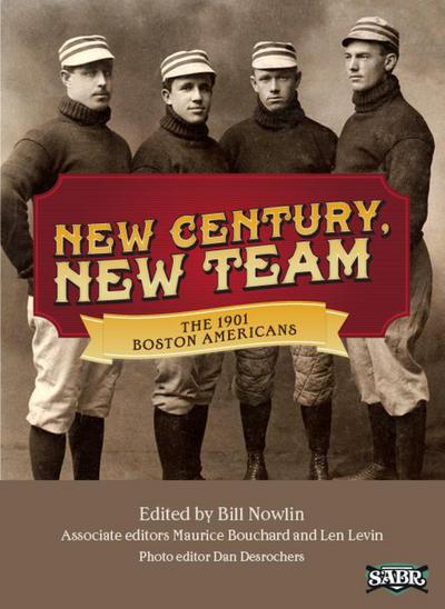 New Century, New Team: The 1901 Boston Americans (SABR Digital Library)