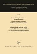 Untersuchungen über den Einfluß unterschiedlicher Herstellungsverfahren auf die Qualität rostbeständiger Messer