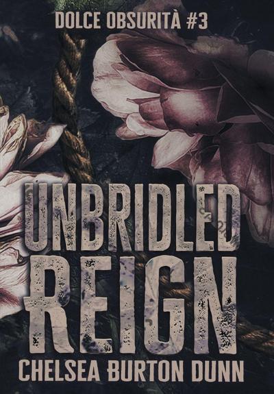 Unbridled Reign
