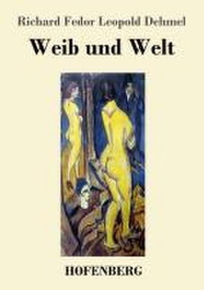 Weib und Welt