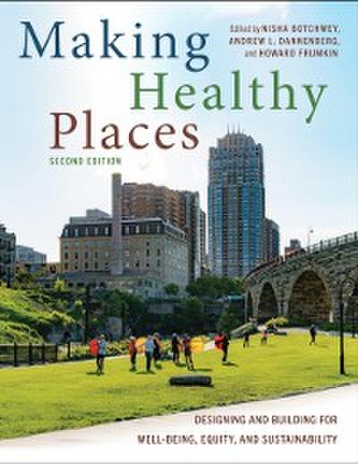 Making Healthy Places, Second Edition