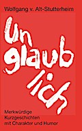 Unglaublich