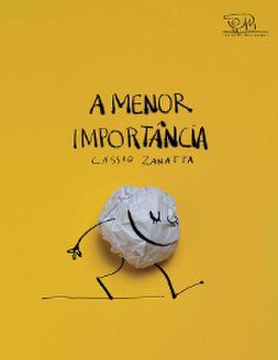 A menor importância
