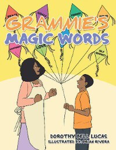 Grammie’s Magic Words
