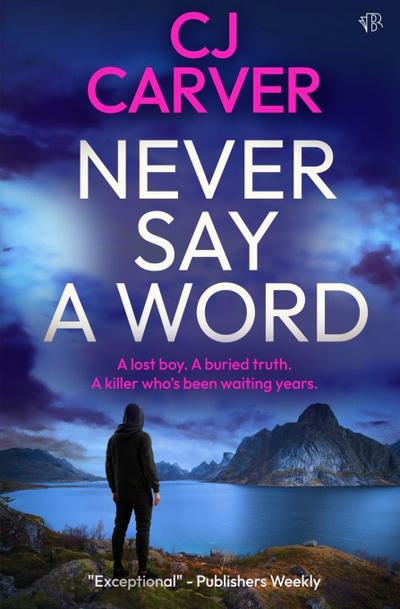 Never Say A Word