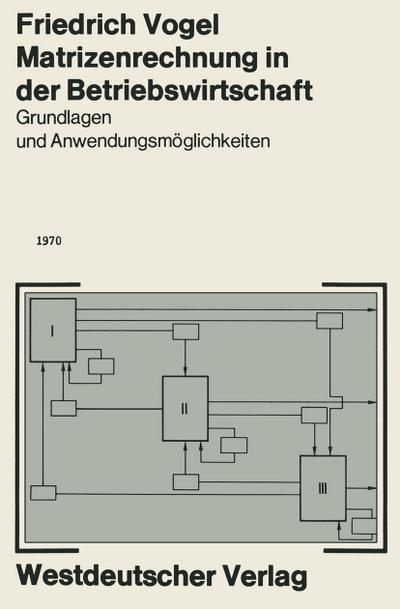 Matrizenrechnung in der Betriebswirtschaft