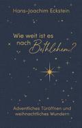 Wie weit ist es nach Bethlehem?