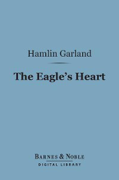 The Eagle’s Heart (Barnes & Noble Digital Library)