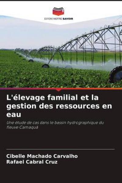 L’élevage familial et la gestion des ressources en eau