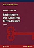 Rechtstheorie mit Juristischer Methodenlehre