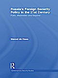 Russia’s Foreign Security Policy in the 21st Century