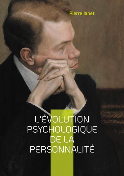 L’évolution psychologique de la personnalité
