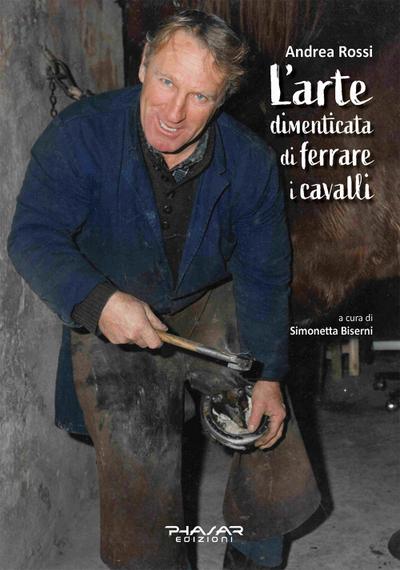 L’ arte dimenticata di ferrare i cavalli