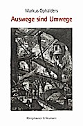 Auswege sind Umwege