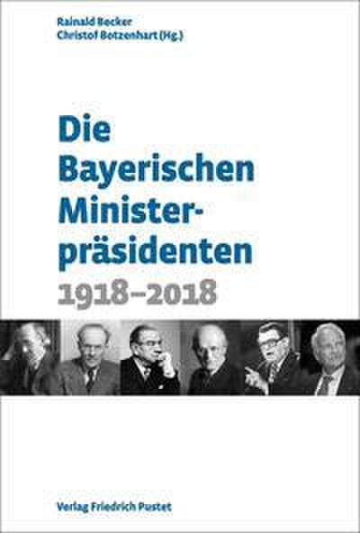 Die Bayerischen Ministerpräsidenten
