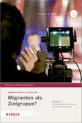 Migranten als Zielgruppe?