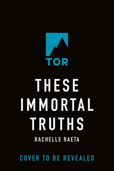 These Immortal Truths