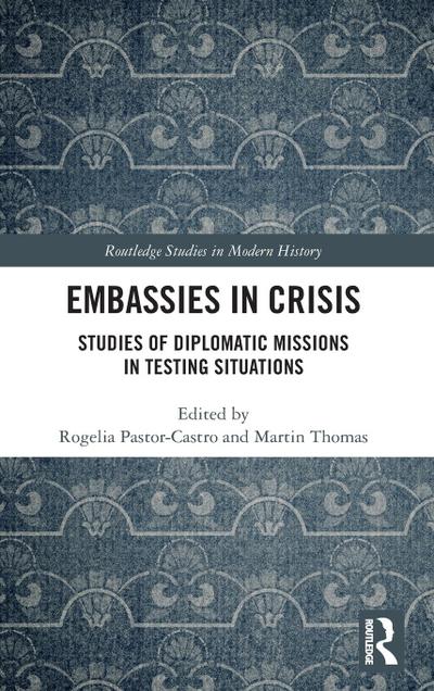 Embassies in Crisis