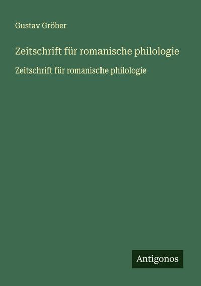 Zeitschrift für romanische philologie