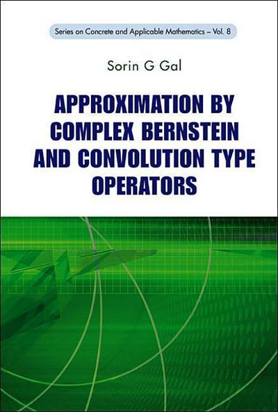 Approximation by Complex Bernstein and Convolution Type Operators