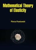 Mathematical Theory of Elasticity