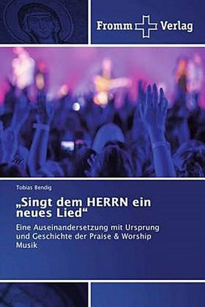 'Singt dem HERRN ein neues Lied'