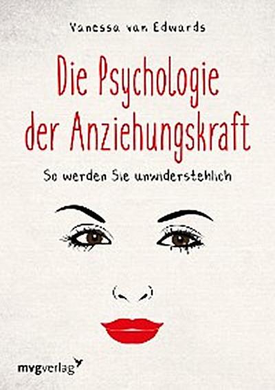 Die Psychologie der Anziehungskraft